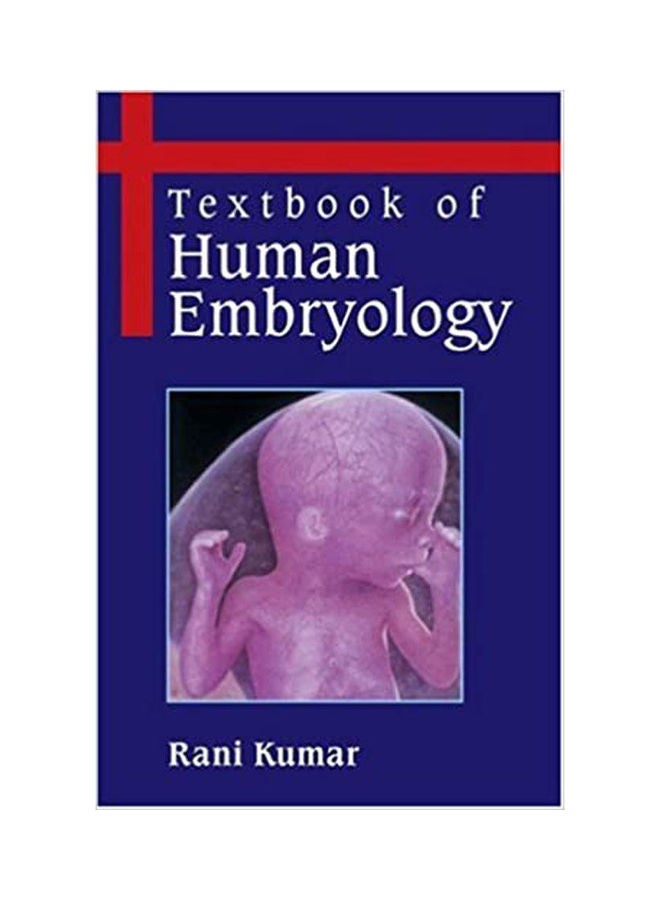 Textbook Of Human Embryology Paperback English by Kumar - 2008