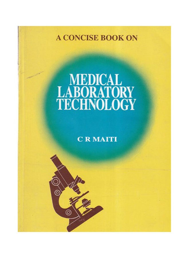 A Concise book on Medical Laboratory Technology Paperback English by Maiti - 2010 