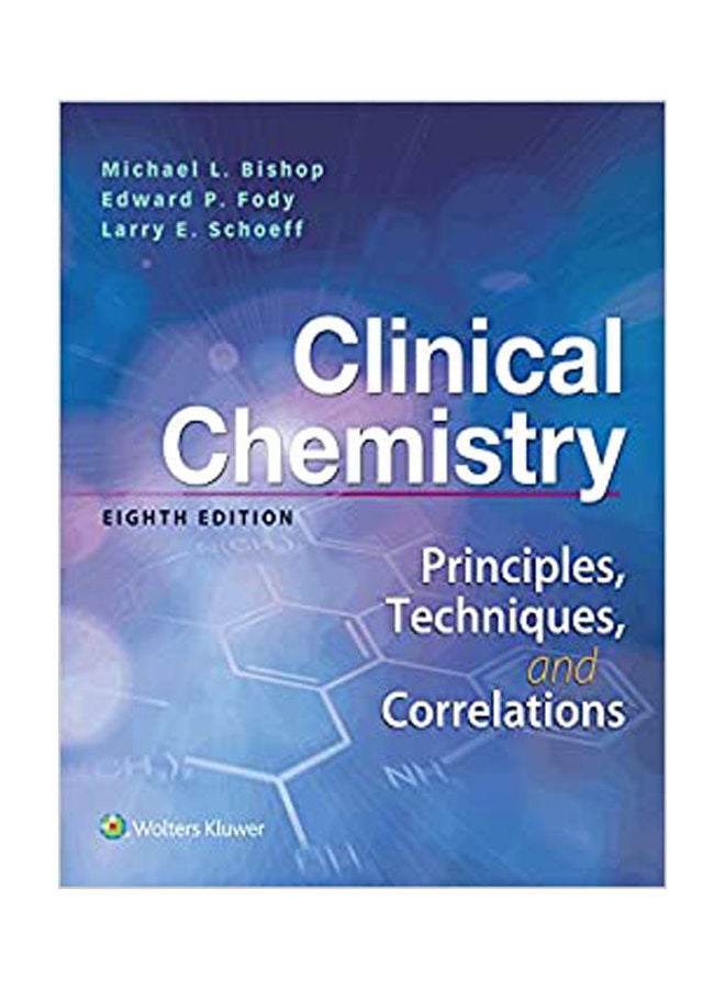 Clinical Chemistry Principles Techniques & Correlations paperback english - 2016