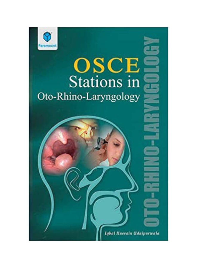 OSCE STATIONS in Oto- Rhino- Laryngology paperback english - 2016 
