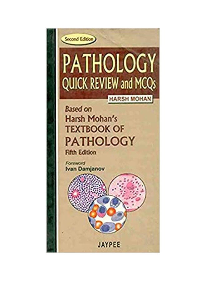 Pathology: Quick Review and MCQs Paperback English by Mohan - 2008