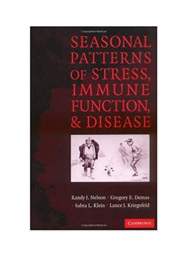 Seasonal Patterns of Stress, Immune Function, and Disease. paperback english - 2005