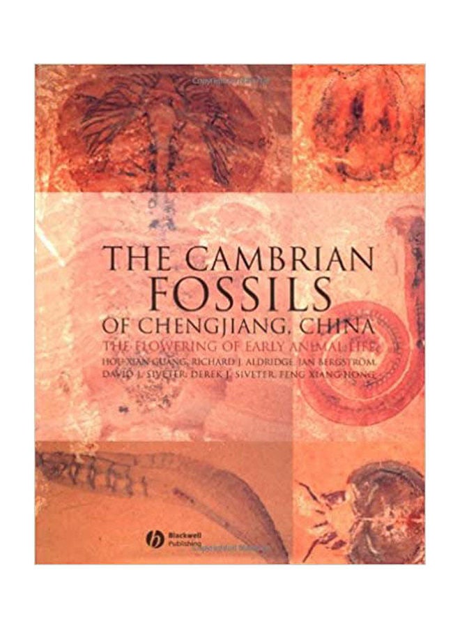 The Camberain Fossils Chengjiang, China :The Flowering Of Early Animal Life Paperback English by Xianguang.Aldridge.Bergstrom - 2004 