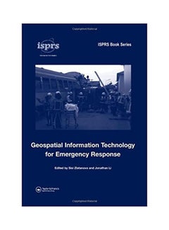 Geospatial Information Technology For Emergency Response Paperback English by Zlatanova - 2008