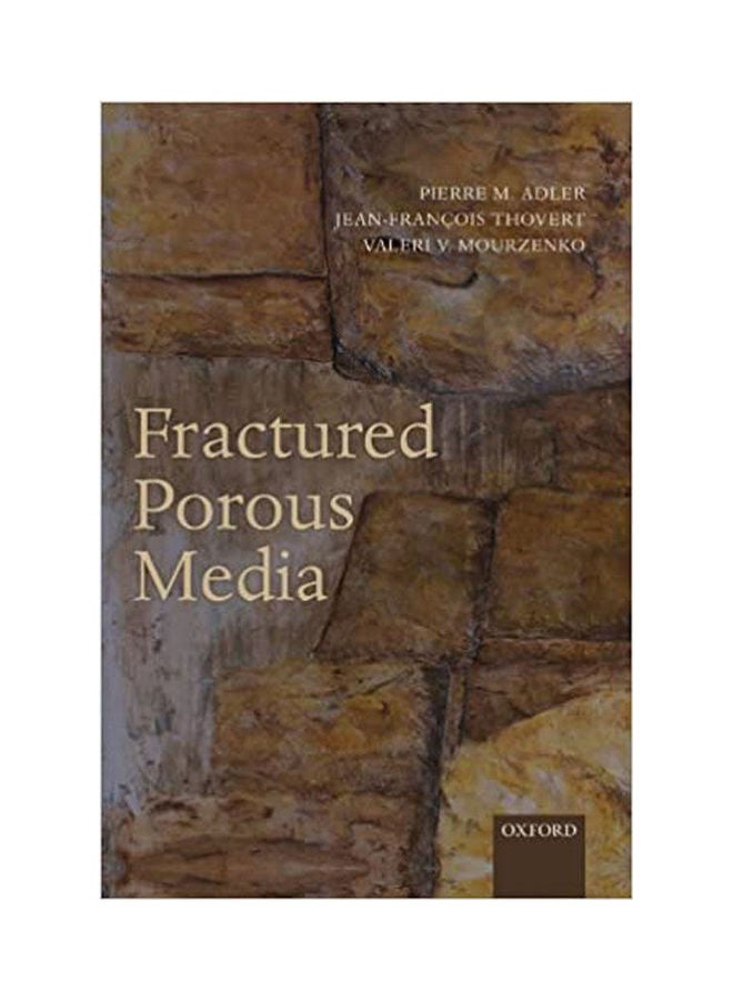 Fractured Porous Media Paperback English by Adler/Thovert/Mourzenko - 2013 