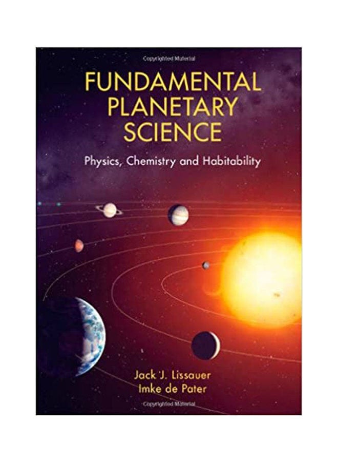Fundamental Planetary Science: Physics,Chemistry And Habitability Paperback English by Lissauer - 2013 