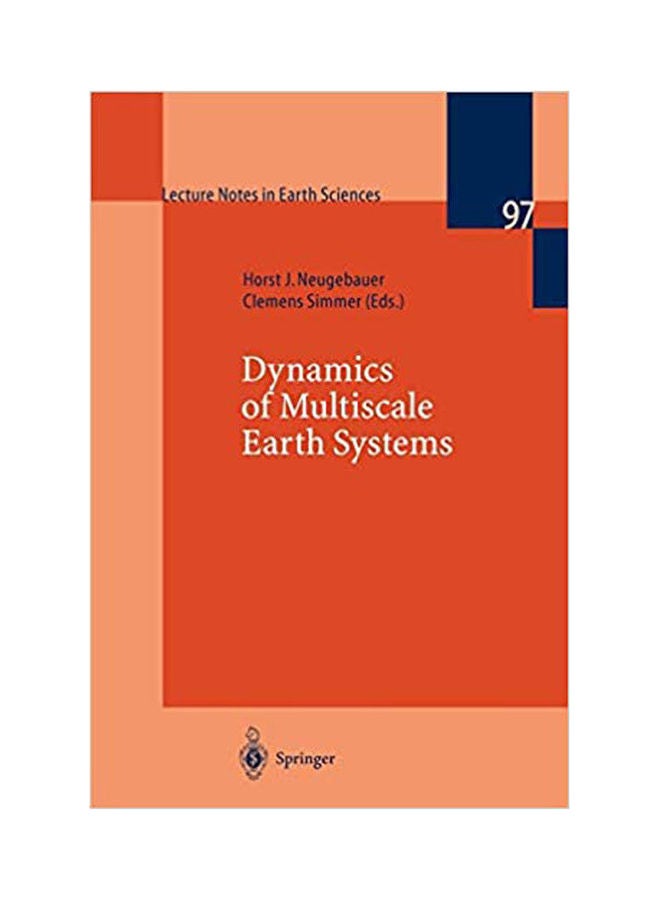 Dynamics Of Multiscale Earth Systems (Lecture Notes In Earth Sciences) Paperback English by Neugebauer.Simmer - 2003