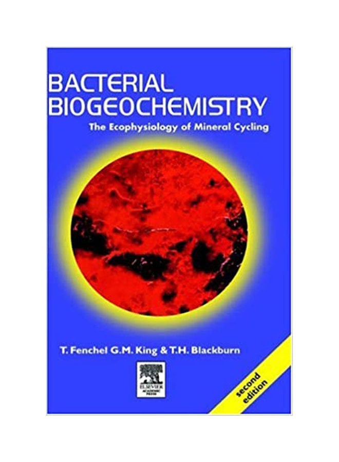 Bacterial Biogeochemistry :The Ecophysiology Of Mineral Cycling. Paperback English by Switzer.Garrity - 1998 