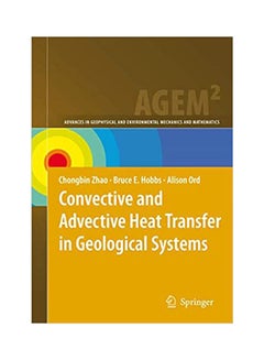 Convective And Advective Heat Transfer In Geological Systems Paperback English by Zhao.Hobbs - 2008