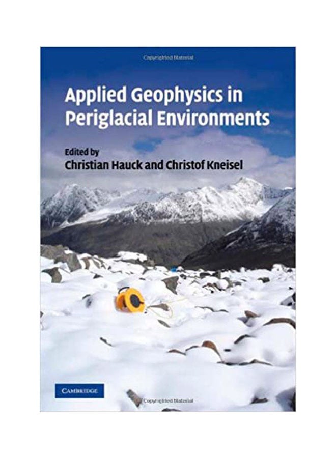 Applied Geophysics In Periglacial Environments Paperback English by Hauck .Kneisel - 2008 