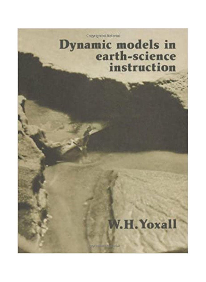 Dynamic Models In Earth-Science Instruction Paperback English by Yoxall - 2010 