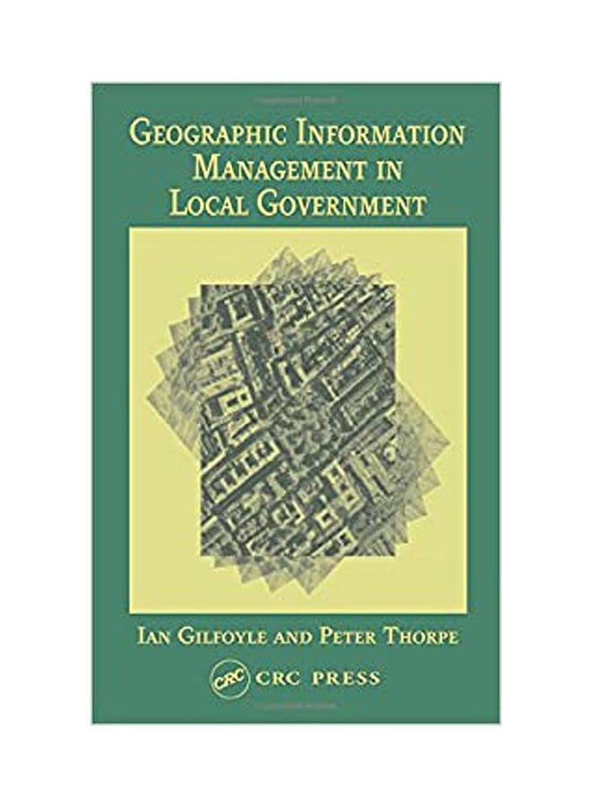 Geographic Information Management In Local Government Paperback English by Gilfoyle.Thorpe - 2004 