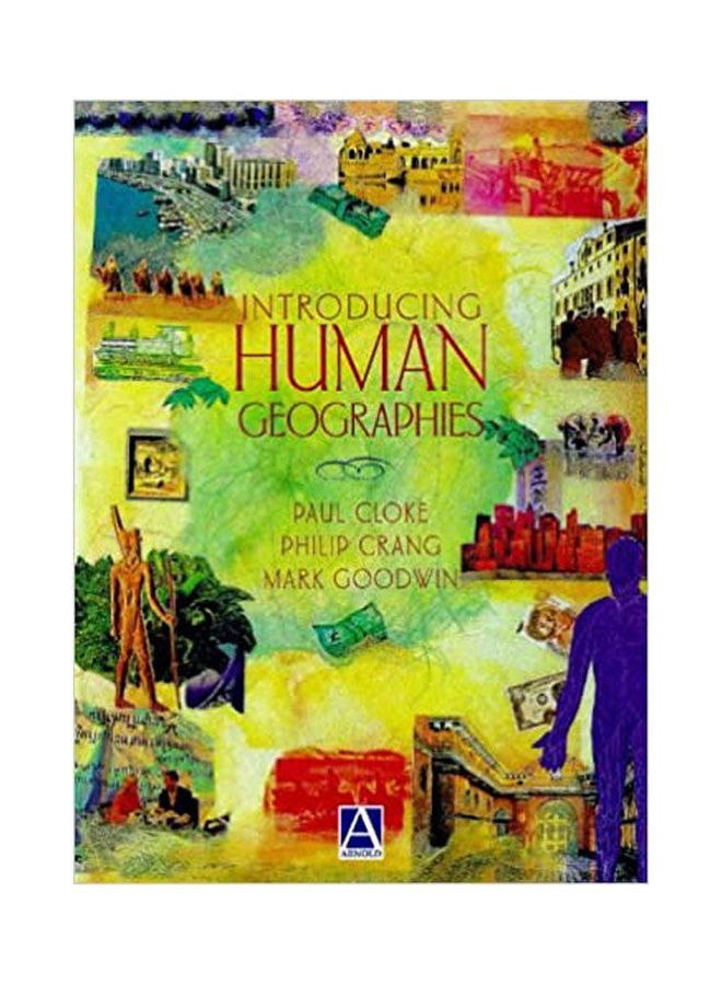Introducing Human Geographies Paperback English by Cloke.Crang - 1999