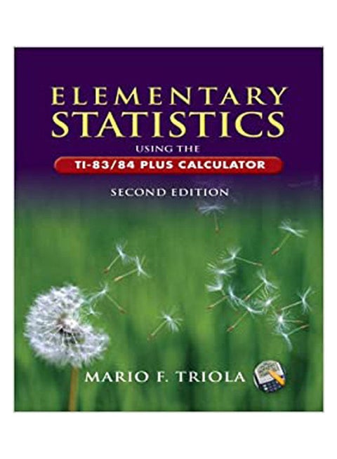 Elementary Statistics: Using the TI-83/84 Plus Calculator with CD-ROM. Paperback English by Triola - 2008
