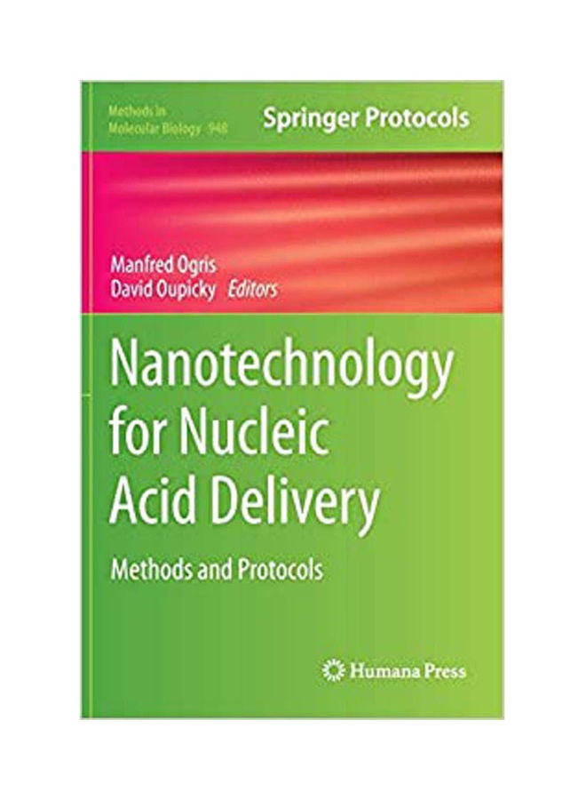 Nanotechnology For Nucleic Acid Delivery: Methods And Protocols hardcover english - 2013 