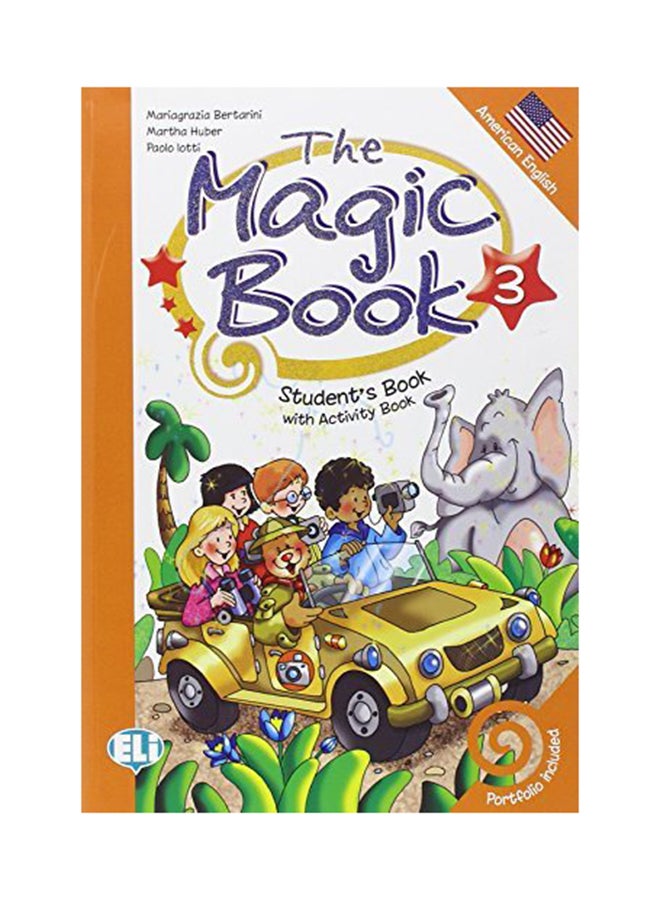 The Magic Book: Student's Book Bk. 3 Paperback English by Mariagrazia Bertarini - 01032018