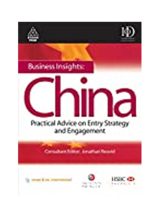 Business Insigts: CHINA (practical Adcvice on Entry Strategy and Engagement) paperback english - 2008.0