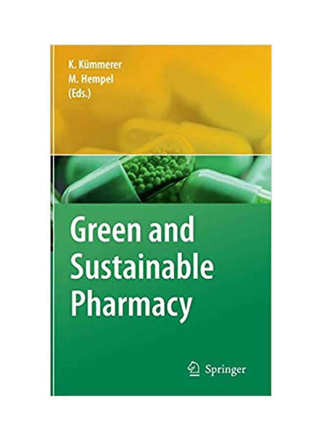 Green and Sustainable Pharmacy Paperback English by Klaus/Maximilian - 2010