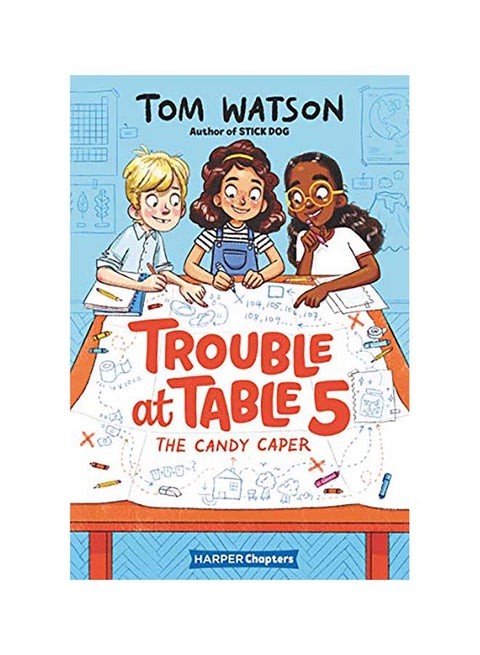 Trouble at Table 5: The Candy Caper Paperback English by Watson, Tom - 43937