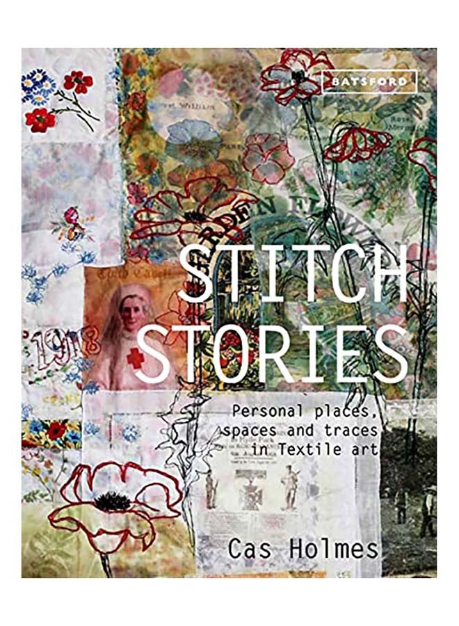Stitch Stories: Personal Places, Spaces and Traces in Textile Art hardcover english - 2015  - Image 1