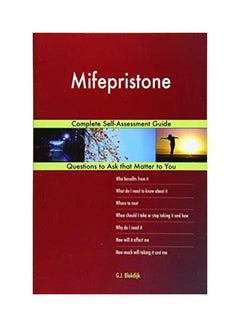 Mifepristone: Complete Self-Assessment Guide paperback english