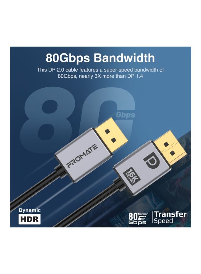 PROMATE Display Port 2.0 Cable With HD 16K 60Hz Display 80Gbps Bandwidth And 2 Meter Slim Cable Black Black  - Image 3