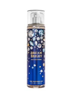 Dream Bright Fine Fragrance Mist 236ml
