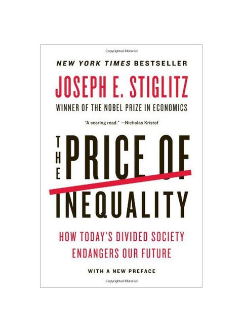 The Price Of Inequality : How Today's Divided Society Endangers Our Future paperback english - 01 May 2013