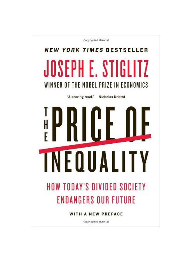 The Price Of Inequality : How Today's Divided Society Endangers Our Future paperback english - 01 May 2013