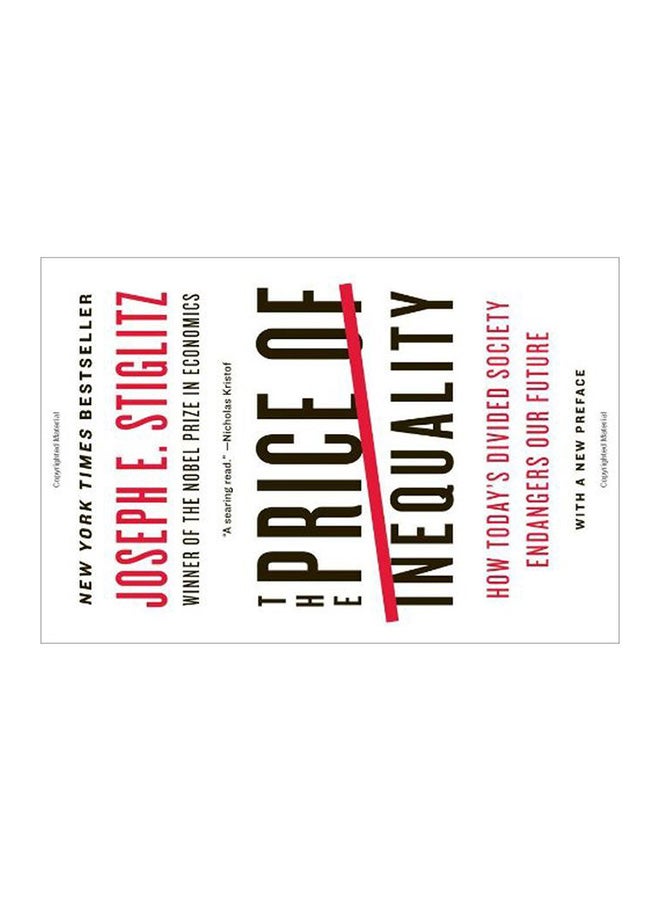 The Price Of Inequality : How Today's Divided Society Endangers Our Future paperback english - 01 May 2013