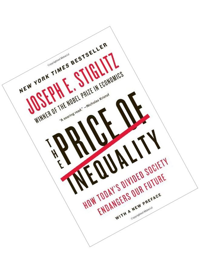 The Price Of Inequality : How Today's Divided Society Endangers Our Future paperback english - 01 May 2013