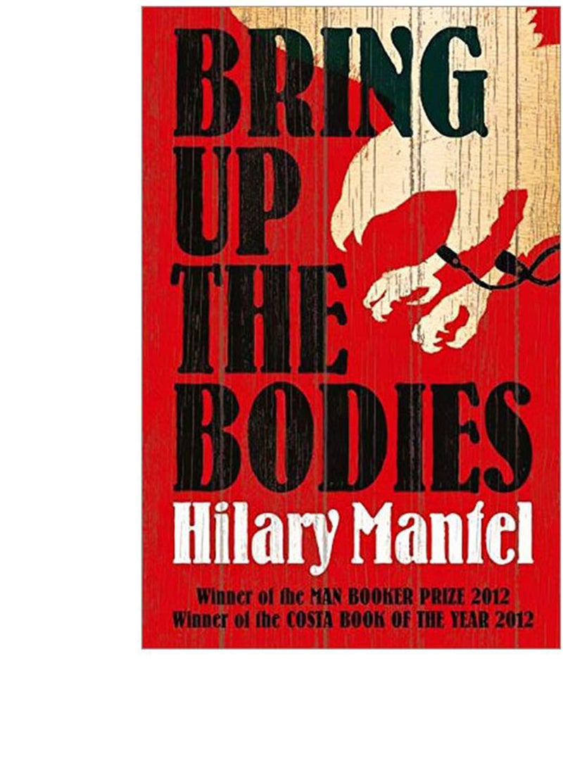 Bring Up the Bodies Paperback English by Hilary Mantel - 2013-05-07  - Image 3