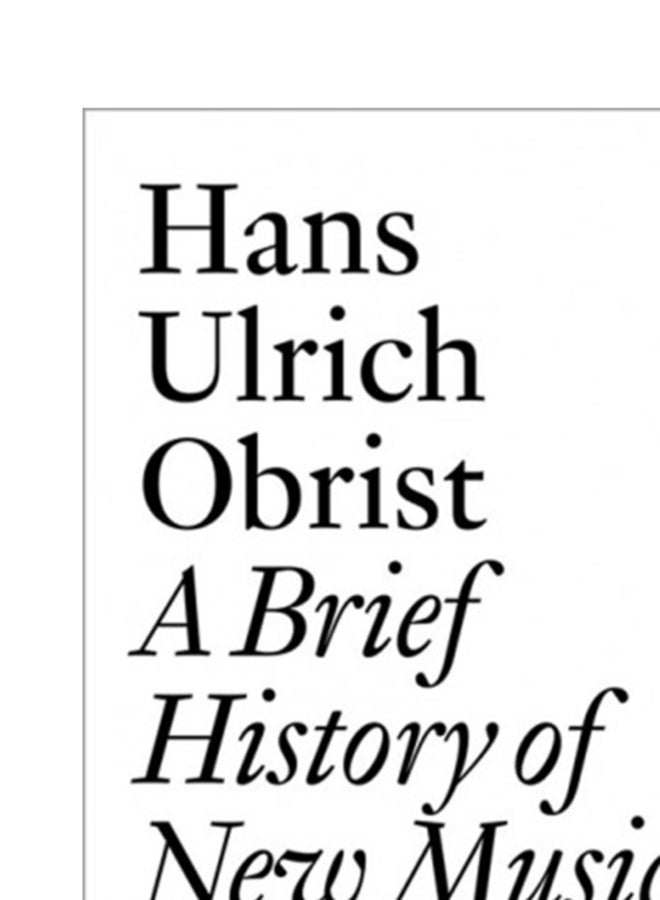 A Brief History Of New Music Obrist Paperback English by Lionel Bovier - Image 3