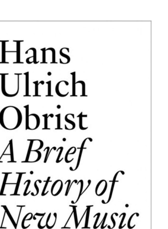 A Brief History Of New Music Obrist Paperback English by Lionel Bovier - Image 4