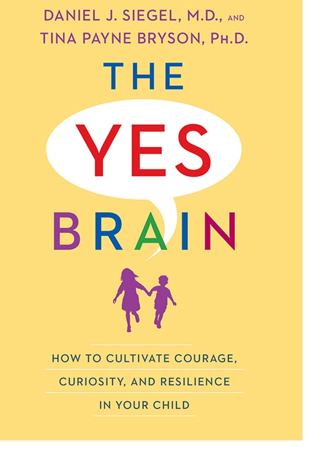 null - The Yes Brain: How To Cultivate Courage, Curiosity, And Resilience In Your Child Paperback English by Daniel J. Siegel - 43473 - Image 1