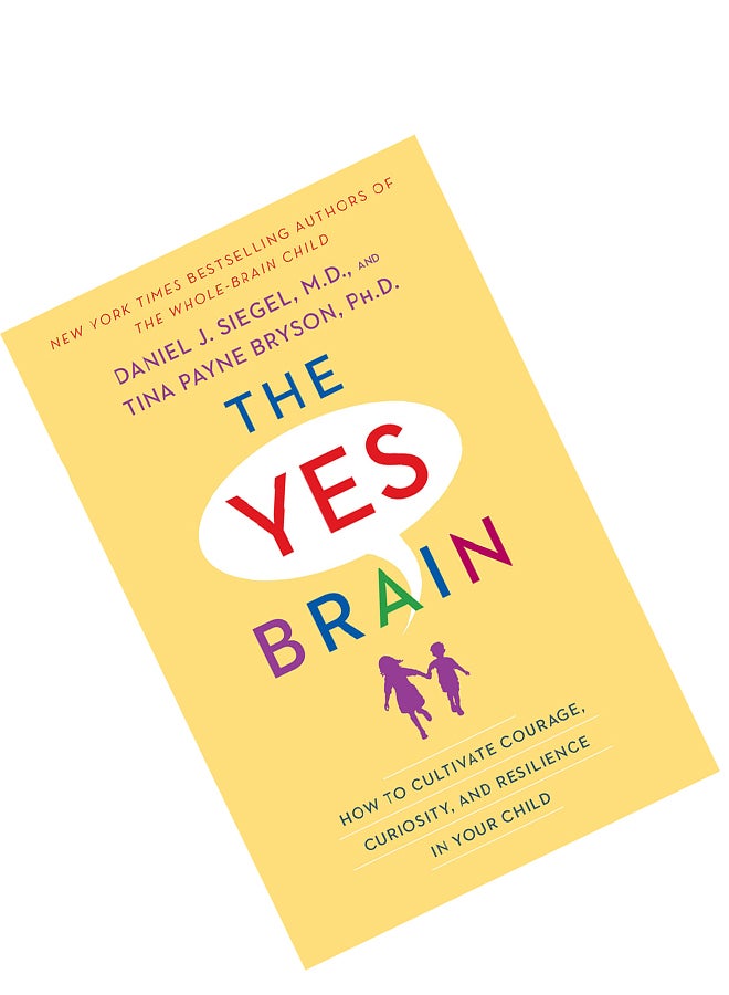 null - The Yes Brain: How To Cultivate Courage, Curiosity, And Resilience In Your Child Paperback English by Daniel J. Siegel - 43473 - Image 1
