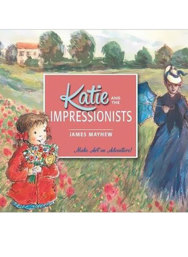 Katie And The Impressionists Paperback English by James Mayhew - 8/7/2014  - Image 5