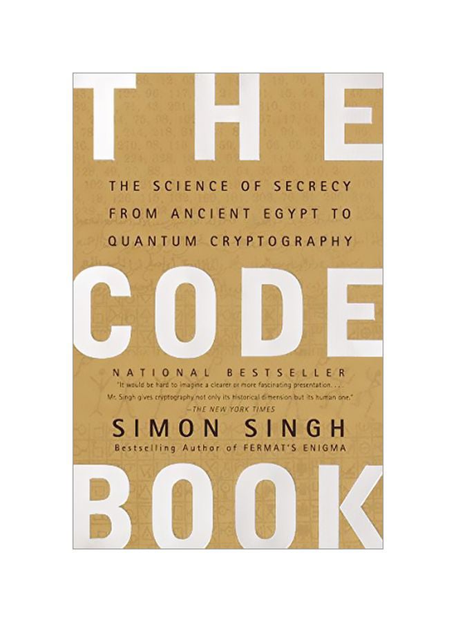 The Code Book : The Science Of Secrecy From Ancient Egypt To Quantum Cryptography Paperback English by Dr. Simon Singh - 36767  - Image 1