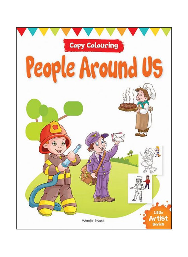 Copy Colouring People Around Us Paperback English by Wonder House - 15-Jul-18 - Image 1