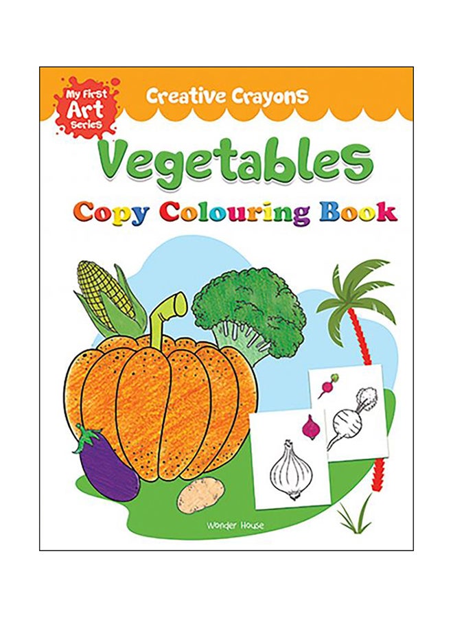Creative Crayons Vegetables Paperback English by Wonder House Books Editorial - 10-Jun-18 - Image 1