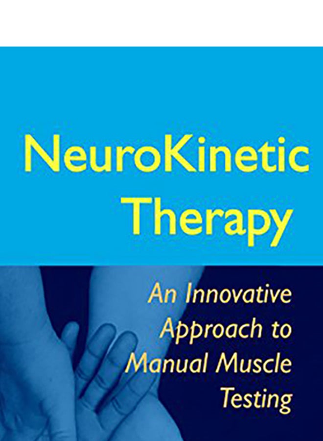 NeuroKinetic Therapy: An Innovative Approach to Manual Muscle Testing Paperback English by David Weinstock - 2010 - Image 3