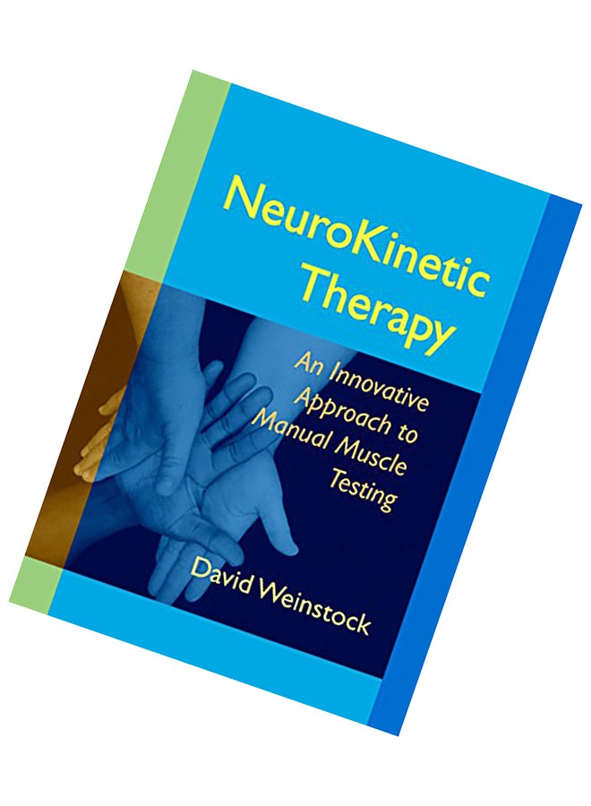 NeuroKinetic Therapy: An Innovative Approach to Manual Muscle Testing Paperback English by David Weinstock - 2010 - Image 4