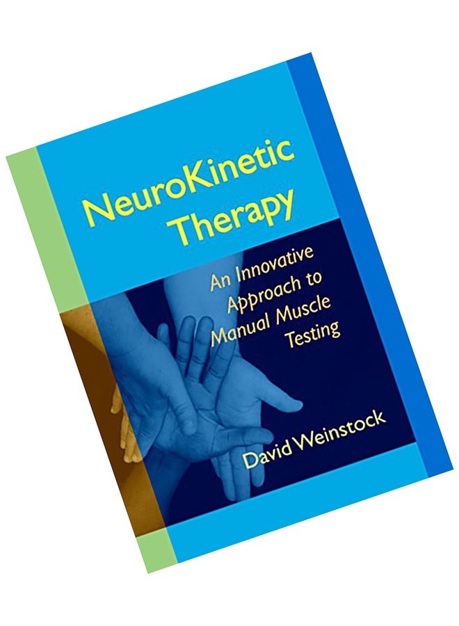 NeuroKinetic Therapy: An Innovative Approach to Manual Muscle Testing Paperback English by David Weinstock - 2010 - Image 5