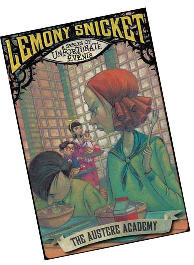 The Austere Academy - Paperback English by Lemony Snicket - 1/3/2010