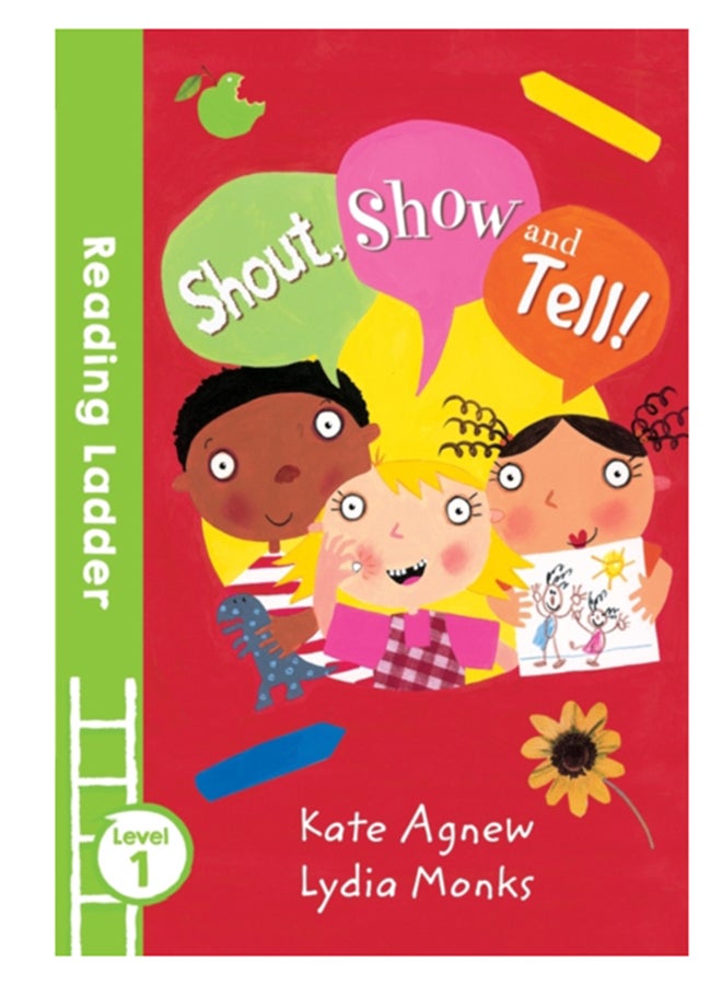 Shout, Show And Tell! Paperback English by Kate Agnew - 38541  - Image 1