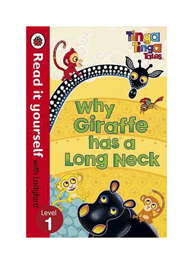 null - Tinga Tinga Tales: Why Giraffe Has a Long Neck - Read it yourself with Ladybird: Level 1 - Hardcover English by Ladybird - 1845 - Image 1