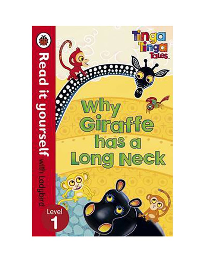 null - Tinga Tinga Tales: Why Giraffe Has a Long Neck - Read it yourself with Ladybird: Level 1 - Hardcover English by Ladybird - 1845 - Image 1