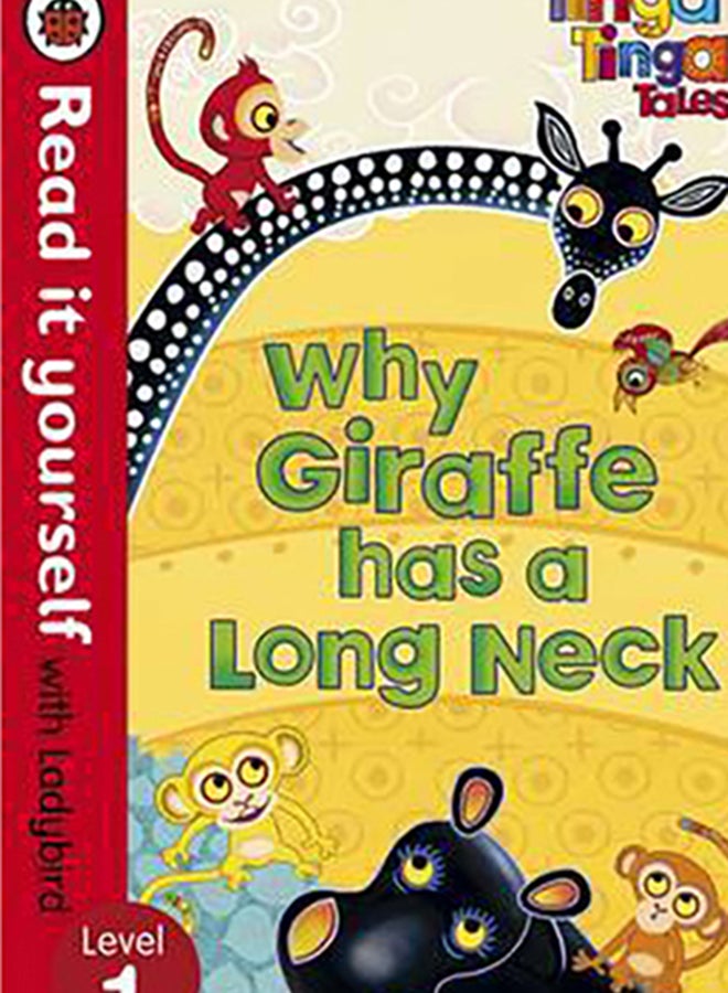 null - Tinga Tinga Tales: Why Giraffe Has a Long Neck - Read it yourself with Ladybird: Level 1 - Hardcover English by Ladybird - 1845 - Image 1