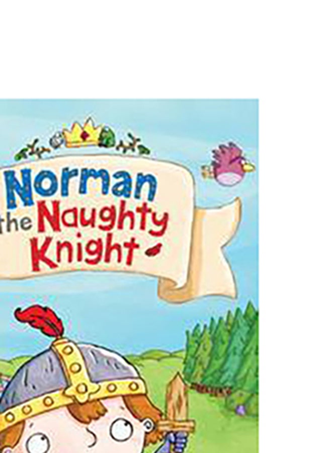 Norman The Naughty Knight Paperback English by Smriti Prasadam-Halls - 38541  - Image 4