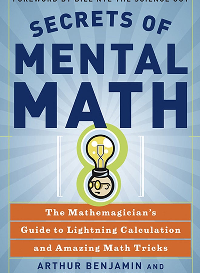 null - Secrets Of Mental Math: The Mathematician's Guide To Lightning Calculation And Amazing Math Tricks Paperback English by Arthur Benjamin - 2-Mar-07 - Image 1
